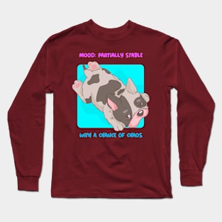 Mood- Partially Stable with a Chance of Chaos Mental Health Long Sleeve T-Shirt